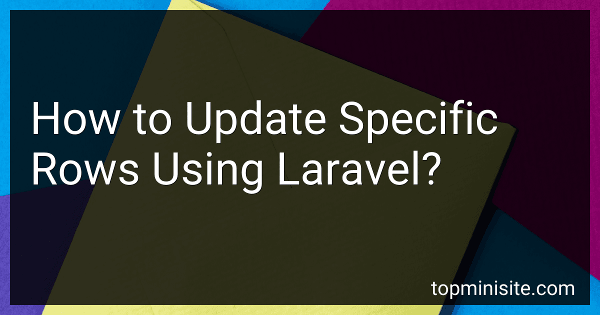 How to Update Specific Rows Using Laravel? image