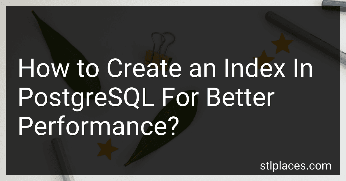 How to Create an Index In PostgreSQL For Better Performance? preview