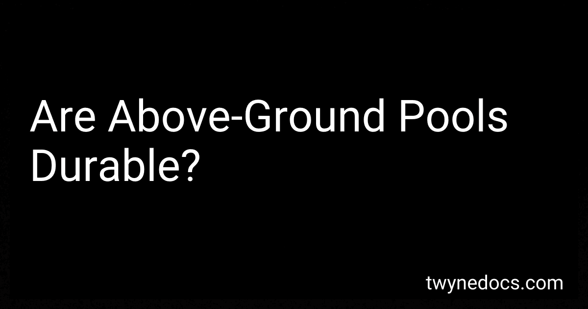 Are Above-Ground Pools Durable? image