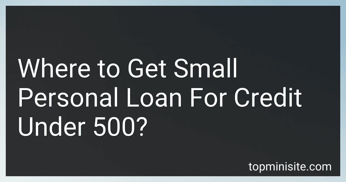 Where to Get Small Personal Loan For Credit Under 500? image