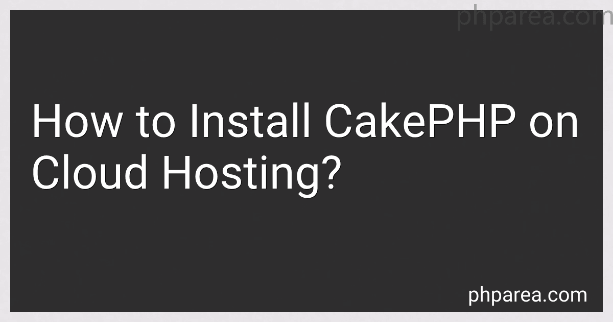 How to Install CakePHP on Cloud Hosting? image