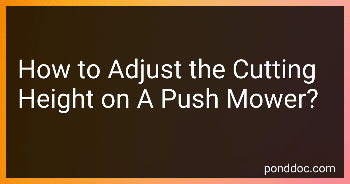 How to Adjust the Cutting Height on A Push Mower? image
