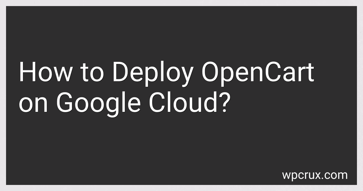How to Deploy OpenCart on Google Cloud? image