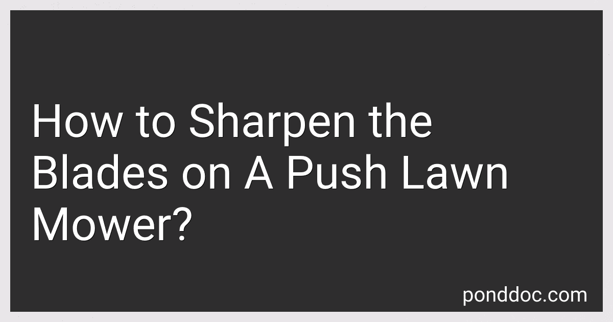How to Sharpen the Blades on A Push Lawn Mower? image