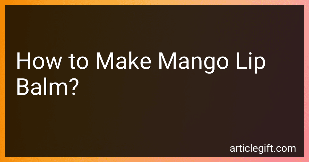 How to Make Mango Lip Balm? image