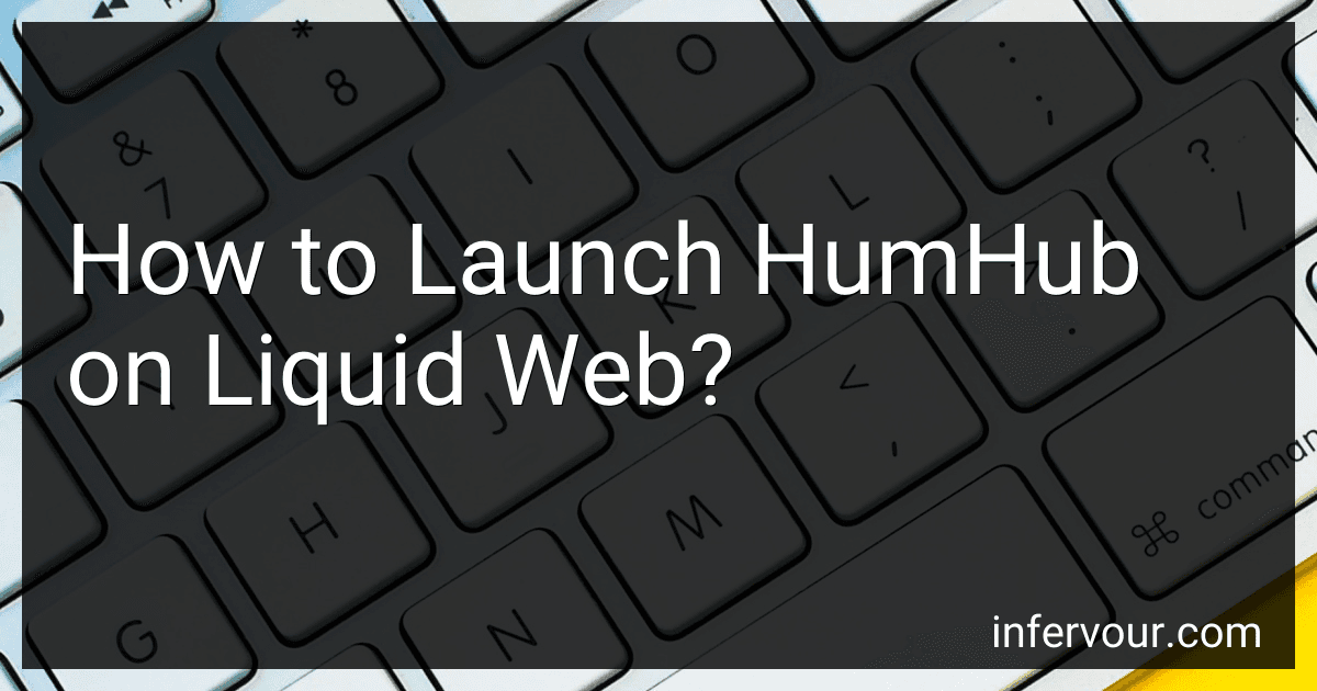 How to Launch HumHub on Liquid Web? image