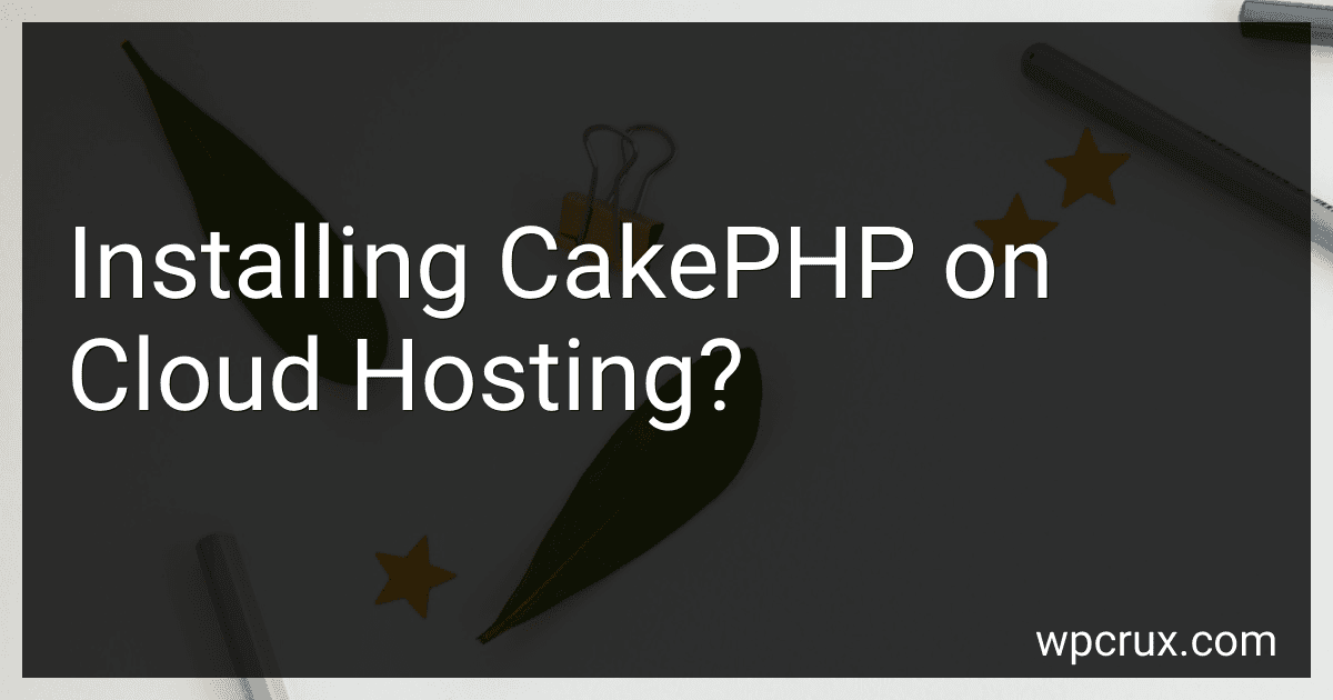 Installing CakePHP on Cloud Hosting? image