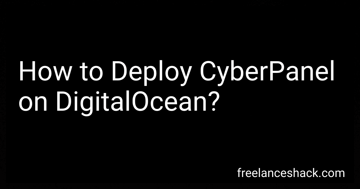 How to Deploy CyberPanel on DigitalOcean? image