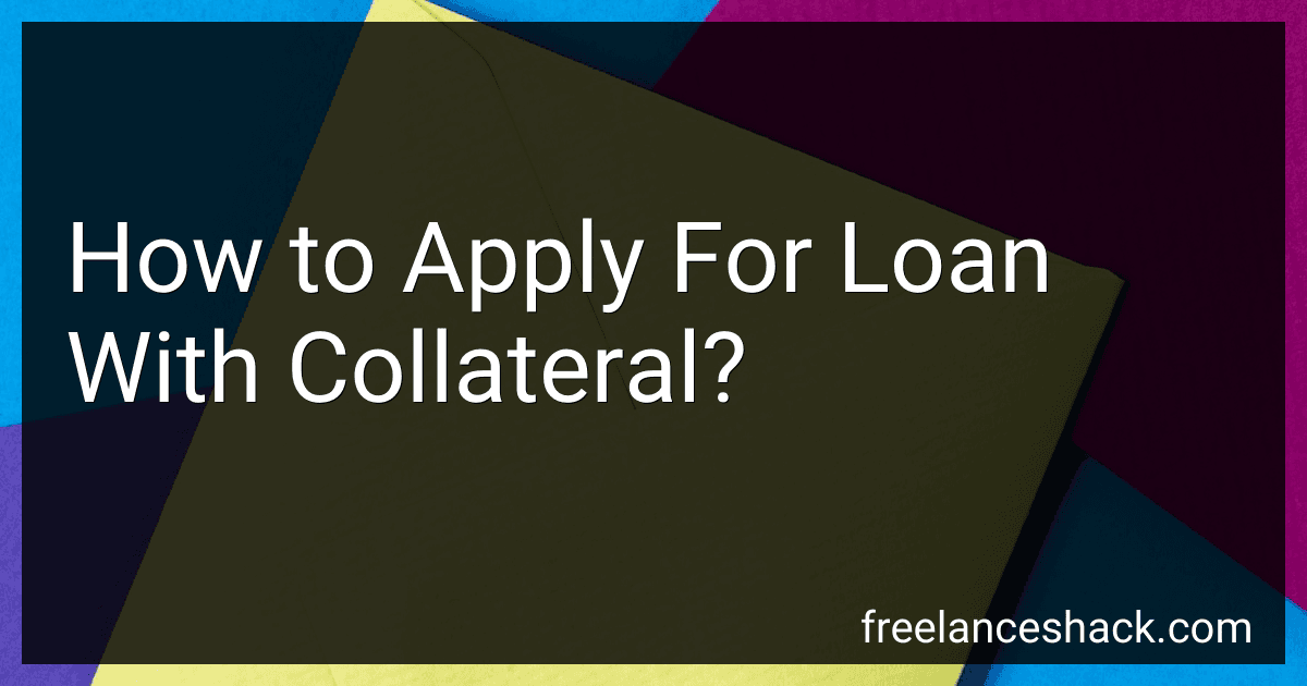 How to Apply For Loan With Collateral? preview