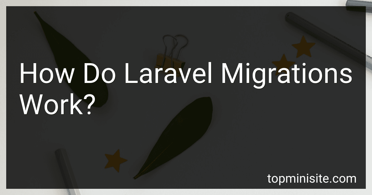 How Do Laravel Migrations Work? image