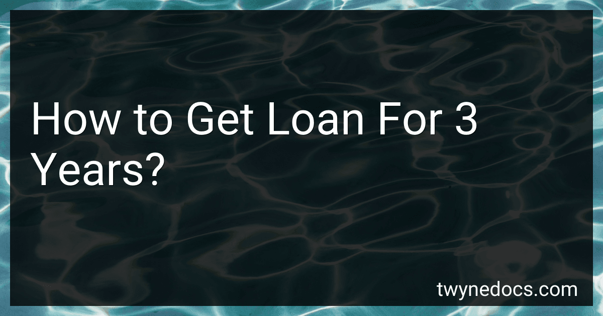 How to Get Loan For 3 Years? image
