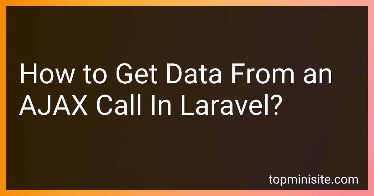 How to Get Data From an AJAX Call In Laravel? image