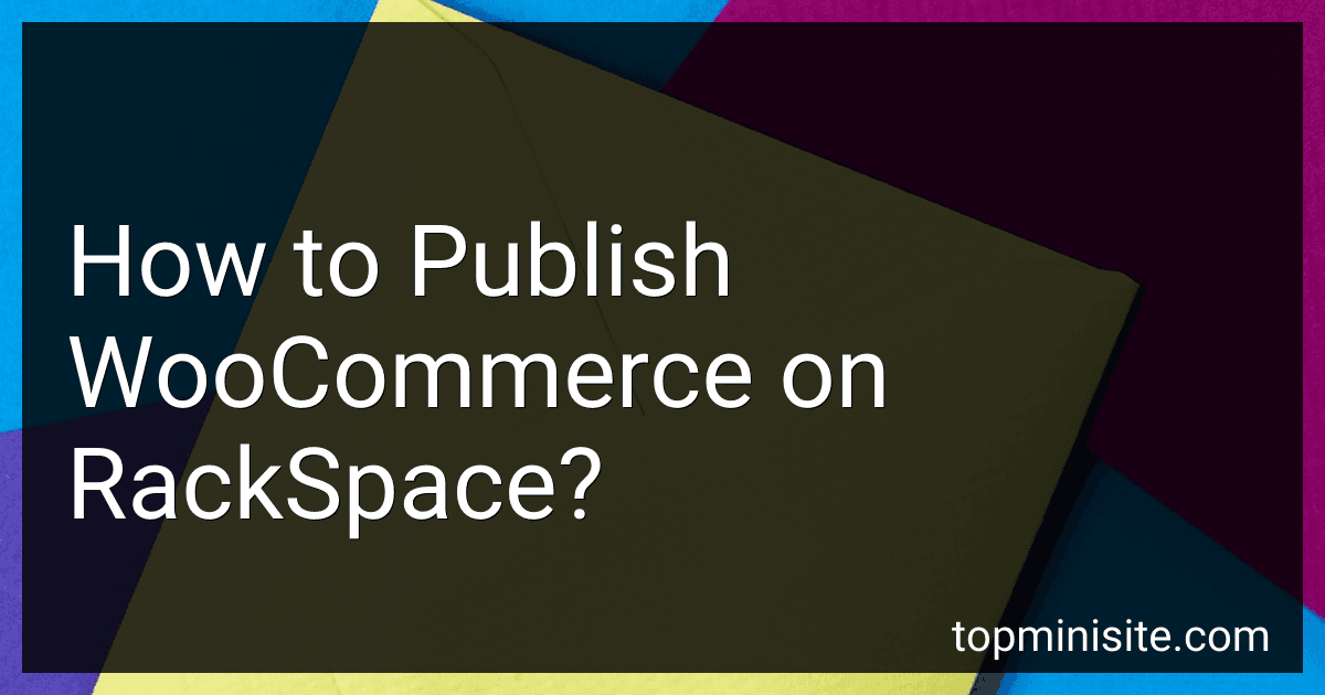 How to Publish WooCommerce on RackSpace? image