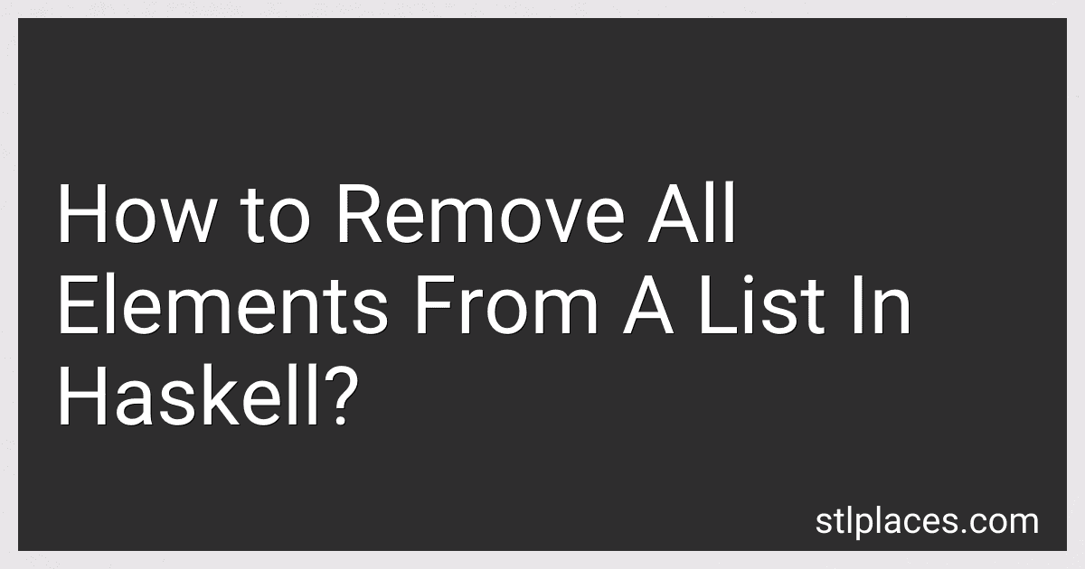 How to Remove All Elements From A List In Haskell? image