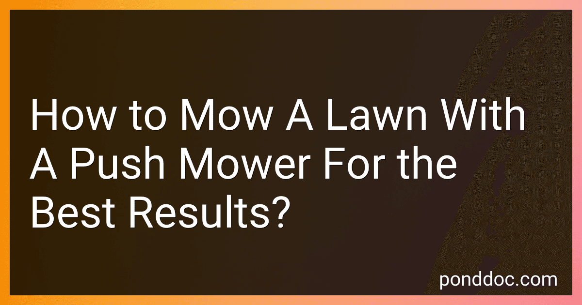 How to Mow A Lawn With A Push Mower For the Best Results? image
