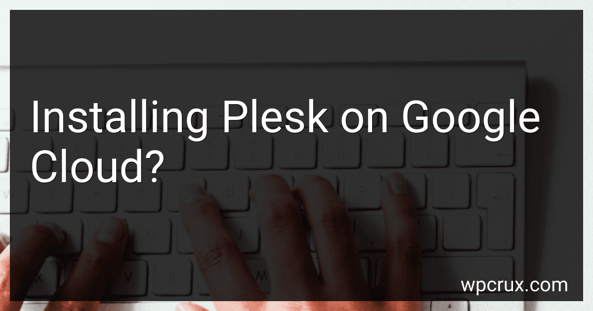 Installing Plesk on Google Cloud? image