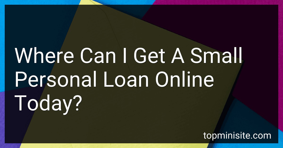 Where Can I Get A Small Personal Loan Online Today? image
