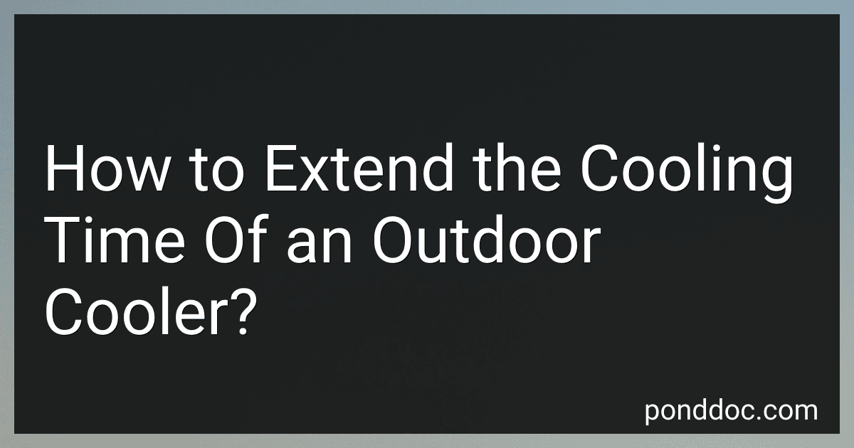 How to Extend the Cooling Time Of an Outdoor Cooler? image