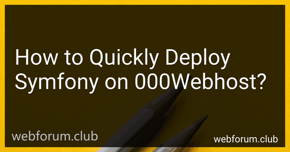 How to Quickly Deploy Symfony on 000Webhost? preview