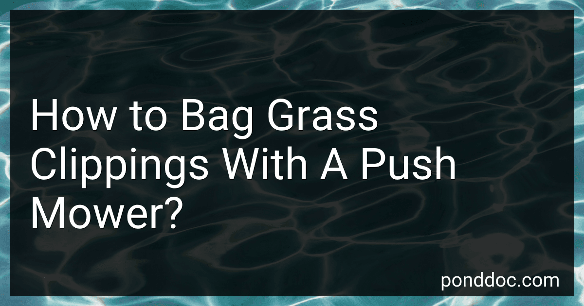How to Bag Grass Clippings With A Push Mower? image