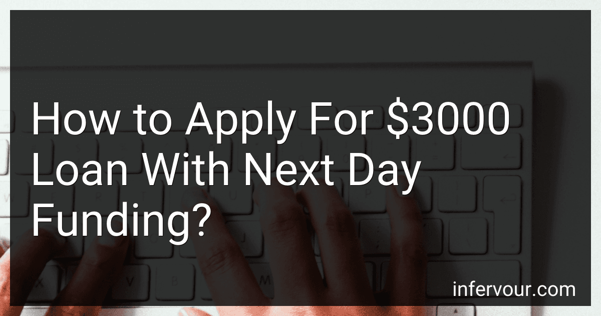 How to Apply For $3000 Loan With Next Day Funding? image