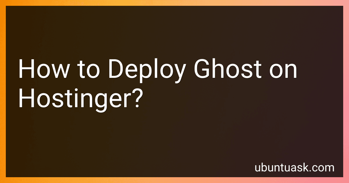 How to Deploy Ghost on Hostinger? image