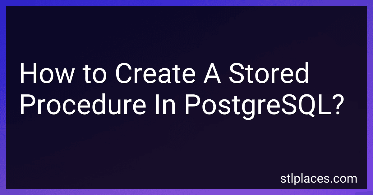 How to Create A Stored Procedure In PostgreSQL? image