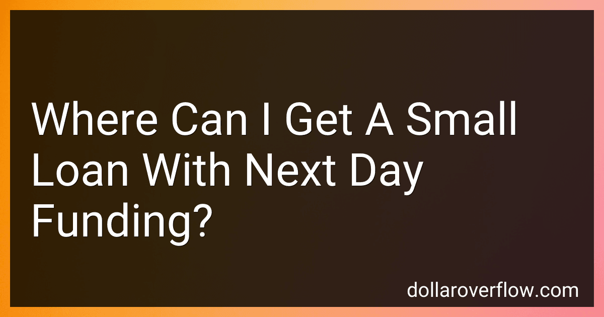 Where Can I Get A Small Loan With Next Day Funding? image