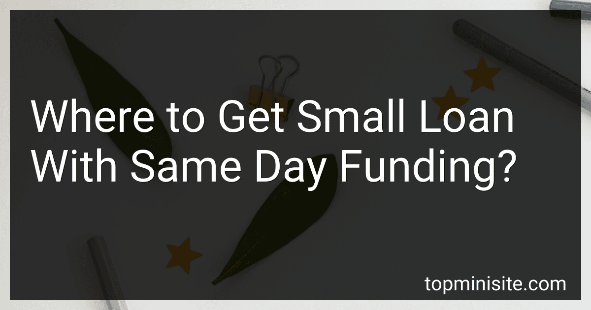 Where to Get Small Loan With Same Day Funding? image