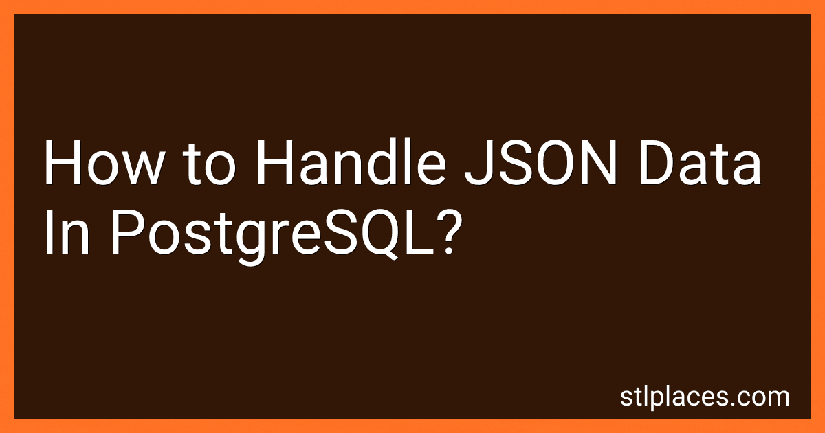 How to Handle JSON Data In PostgreSQL? image