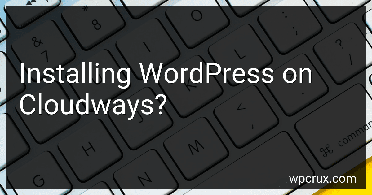 Installing WordPress on Cloudways? image