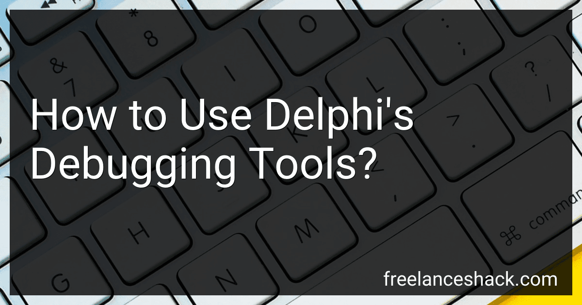 How to Use Delphi's Debugging Tools? image