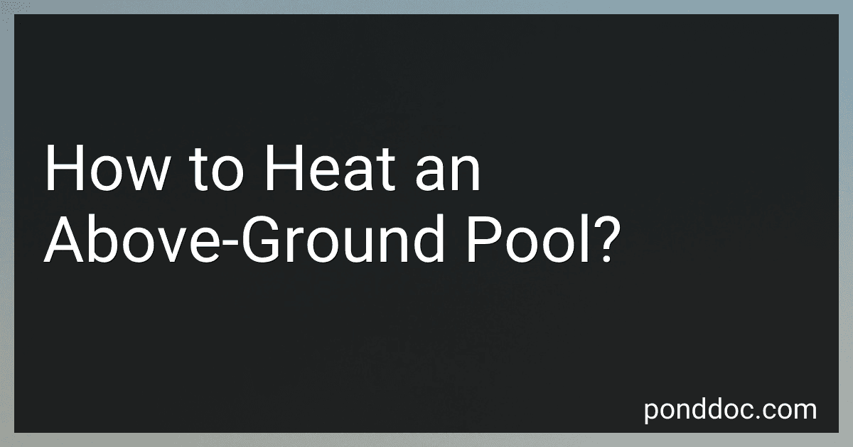 How to Heat an Above-Ground Pool? image