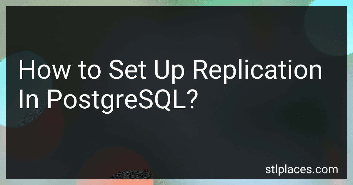 How to Set Up Replication In PostgreSQL? image