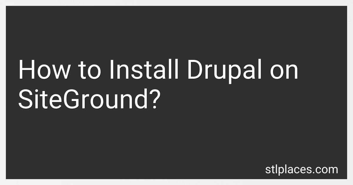 How to Install Drupal on SiteGround? preview