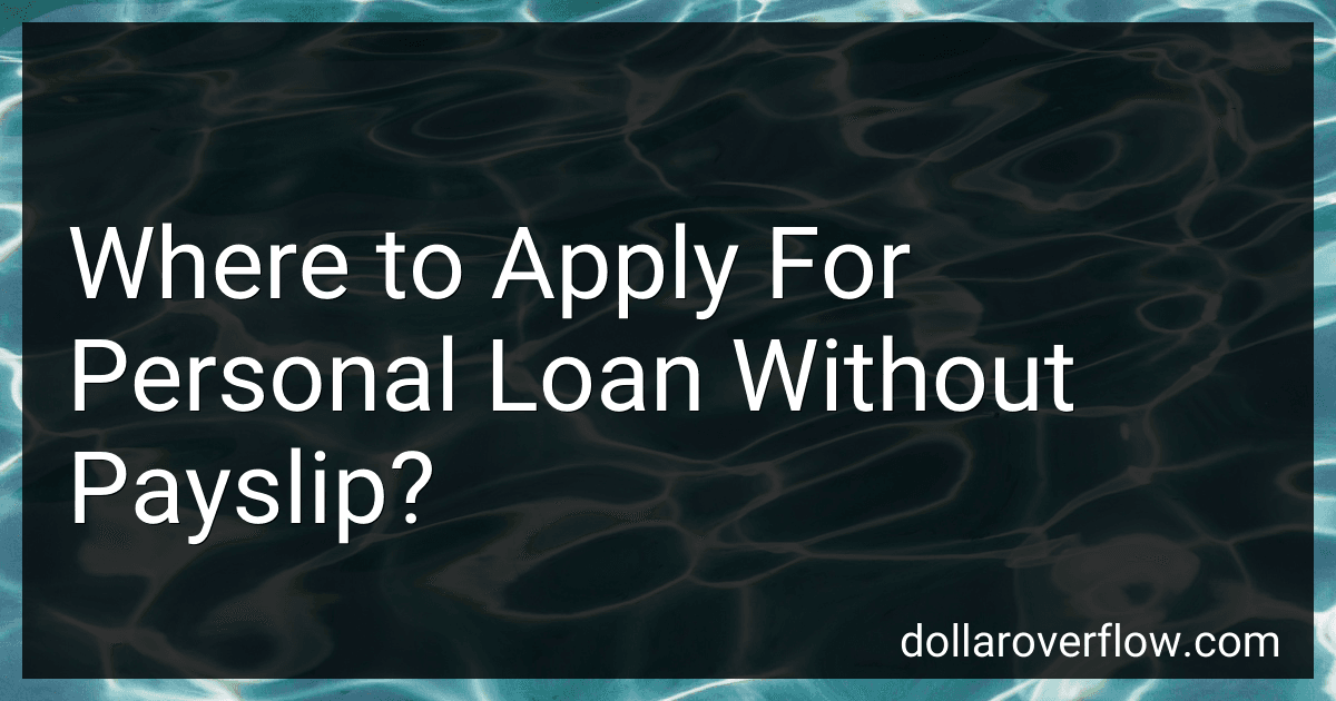 Where to Apply For Personal Loan Without Payslip? image