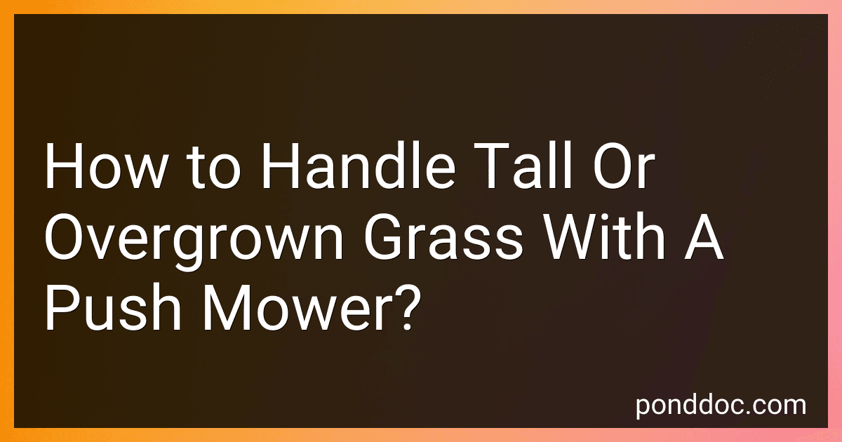 How to Handle Tall Or Overgrown Grass With A Push Mower? image