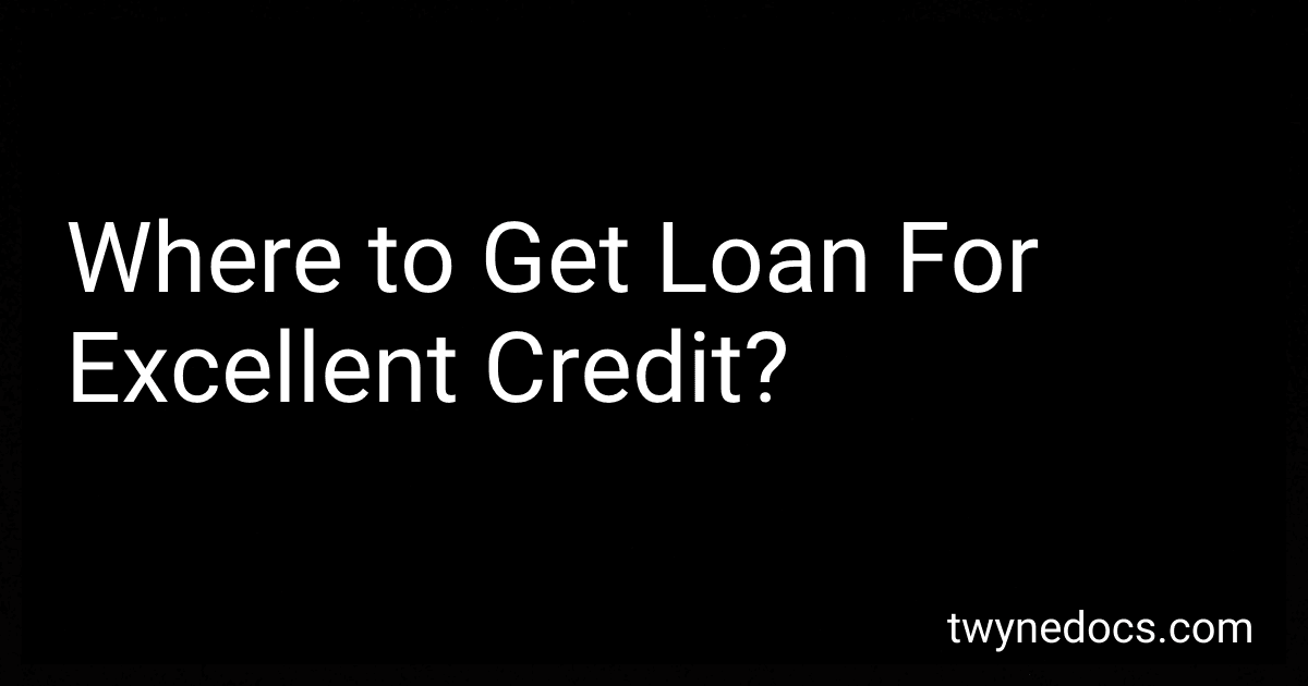 Where to Get Loan For Excellent Credit? image