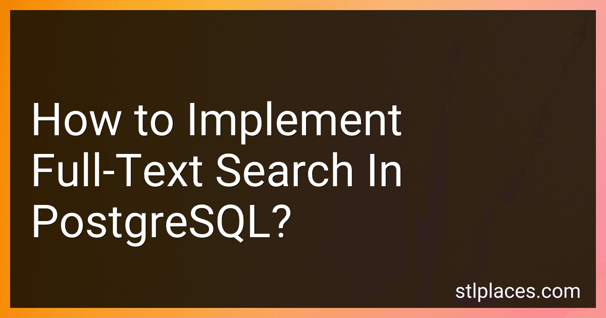 How to Implement Full-Text Search In PostgreSQL? preview