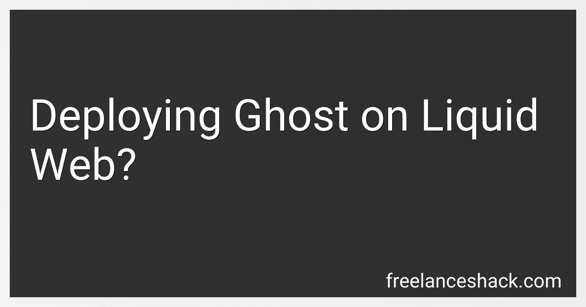 Deploying Ghost on Liquid Web? image
