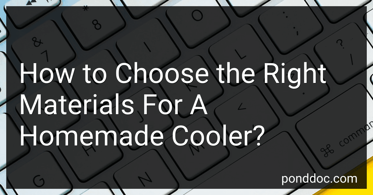 How to Choose the Right Materials For A Homemade Cooler? image