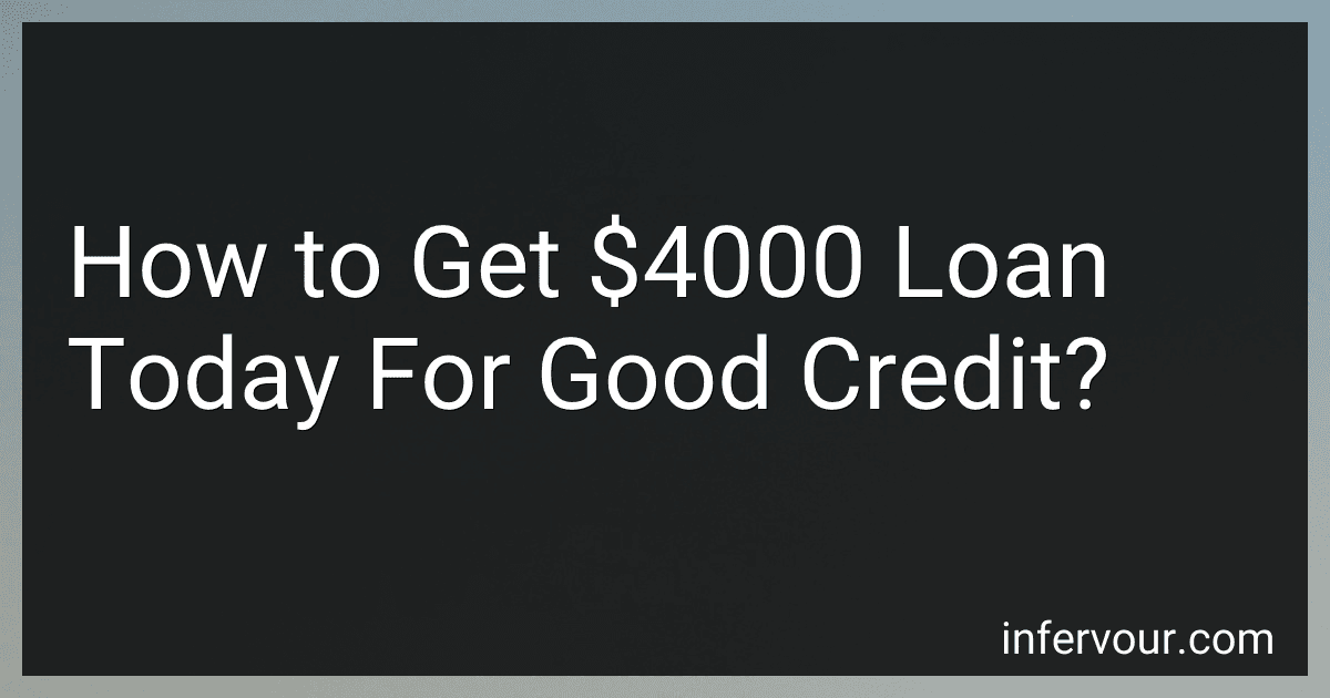 How to Get $4000 Loan Today For Good Credit? image