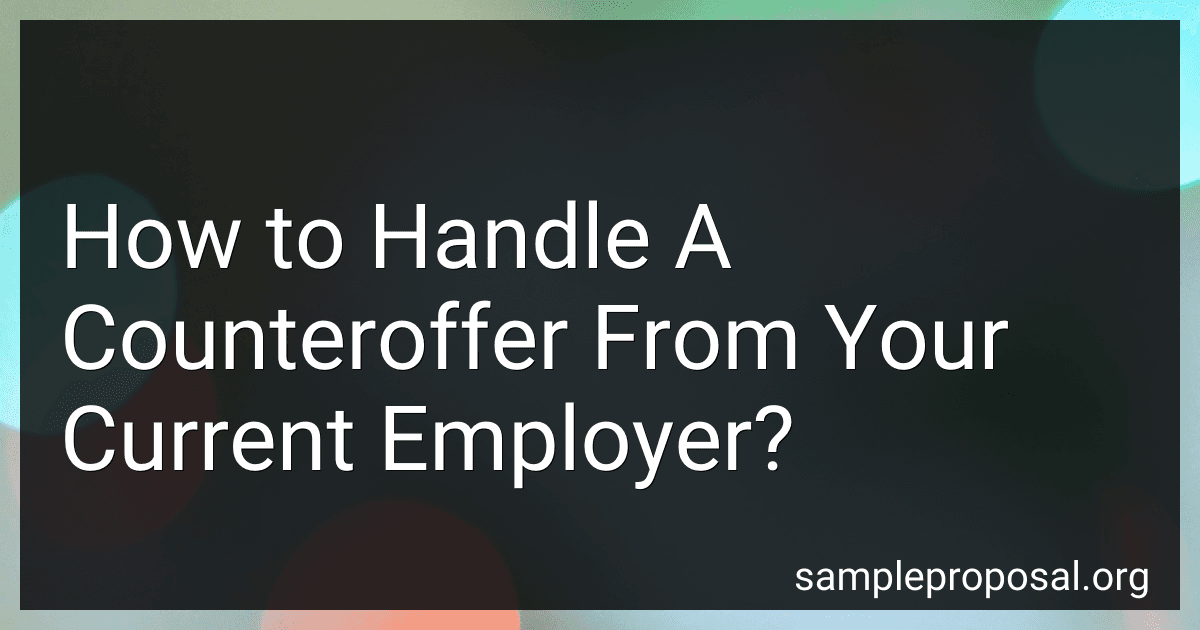 How to Handle A Counteroffer From Your Current Employer? image
