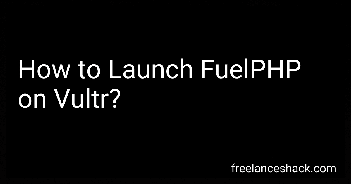 How to Launch FuelPHP on Vultr? preview