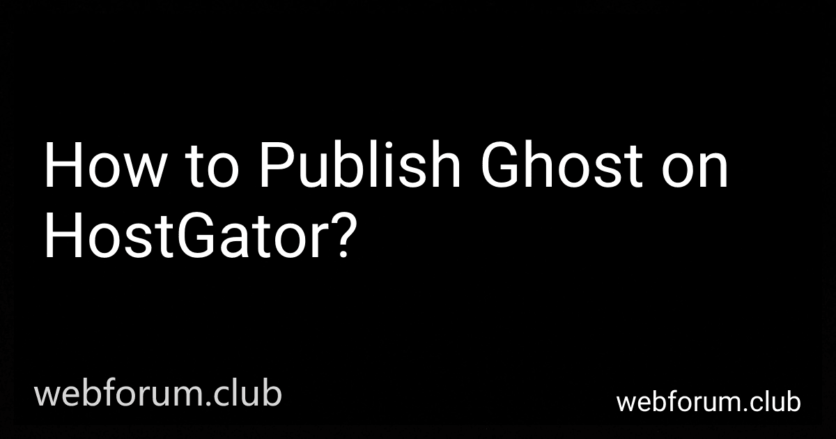 How to Publish Ghost on HostGator? preview