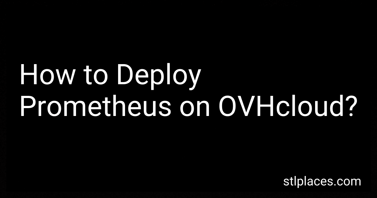 How to Deploy Prometheus on OVHcloud? preview
