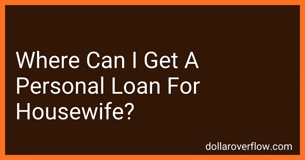 Where Can I Get A Personal Loan For Housewife? image