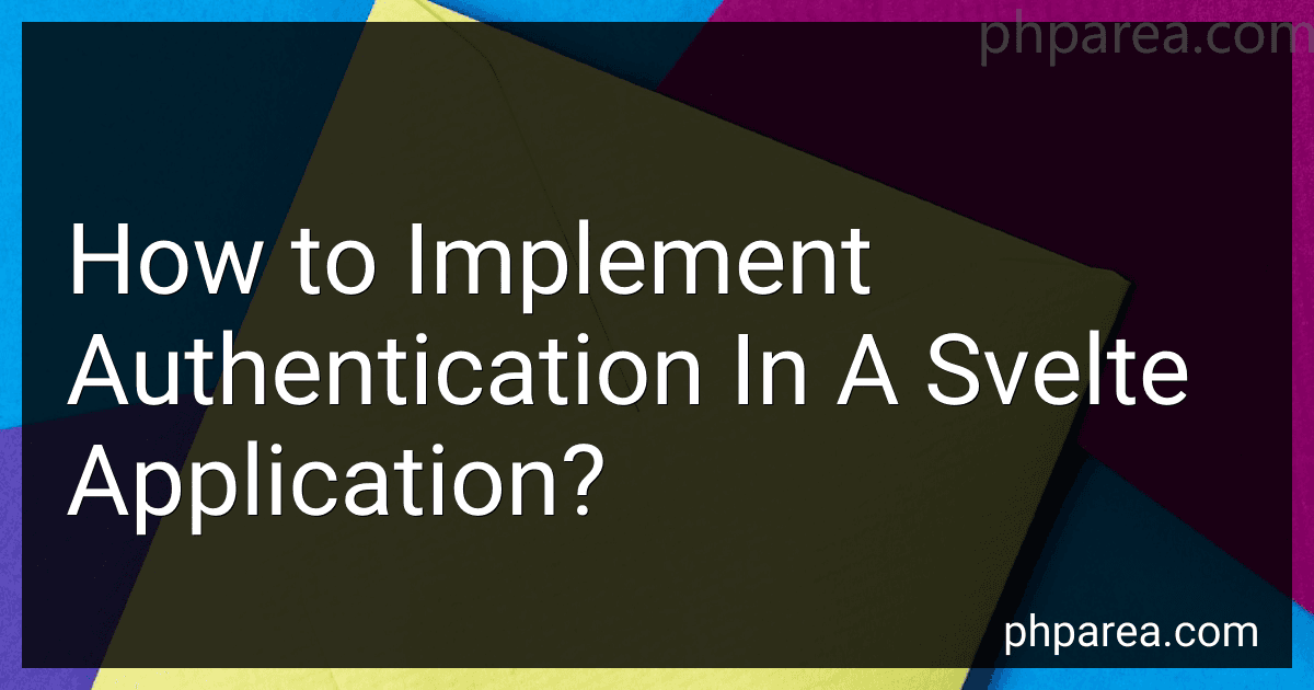 How to Implement Authentication In A Svelte Application? image