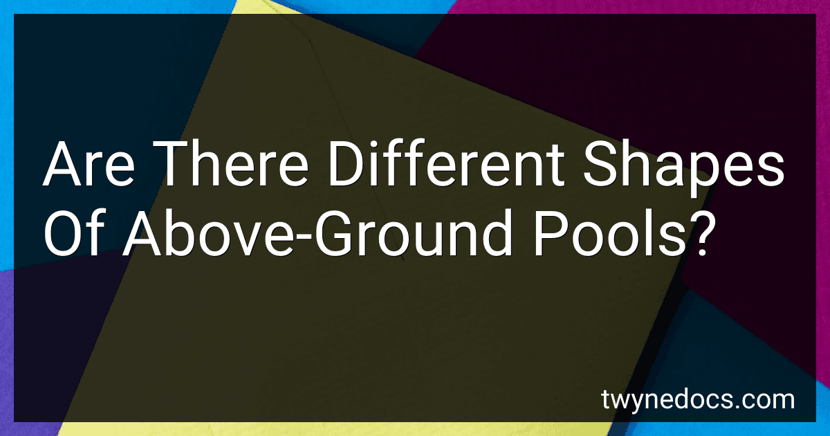 Are There Different Shapes Of Above-Ground Pools? image