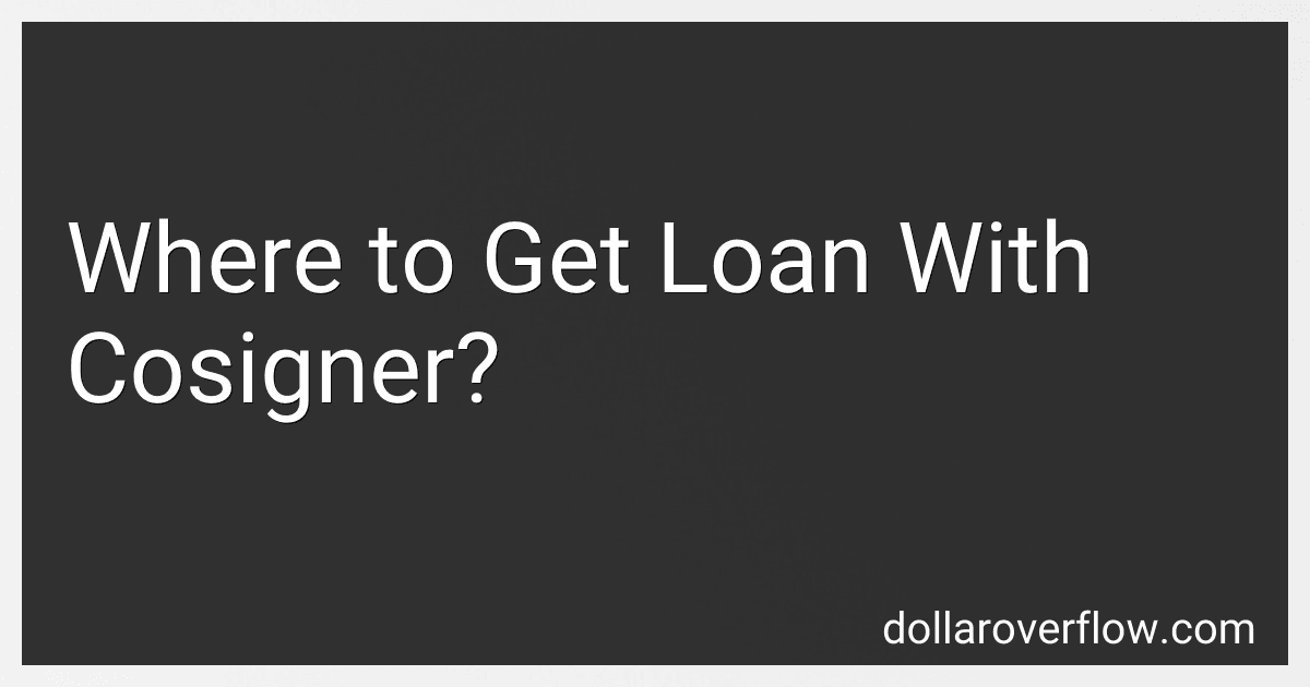 Where to Get Loan With Cosigner? image